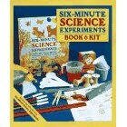 Six Minute Science Experiments