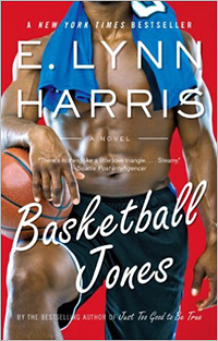 Basketball Jones by E. Flynn Harris Basketball Jones by E. Flynn Harris