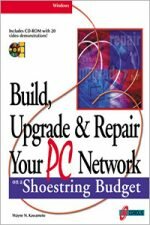 build-upgrade-repair-your-pc-network-by-wayne-kawamoto