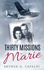 Thirty Missions to Marie by Arthur G Capaldi