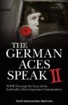 The German Aces Speak II